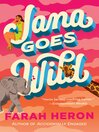 Cover image for Jana Goes Wild